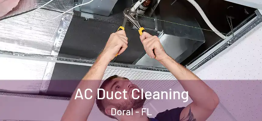  AC Duct Cleaning Doral - FL