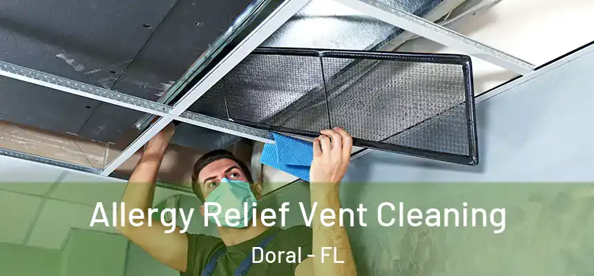  Allergy Relief Vent Cleaning Doral - FL