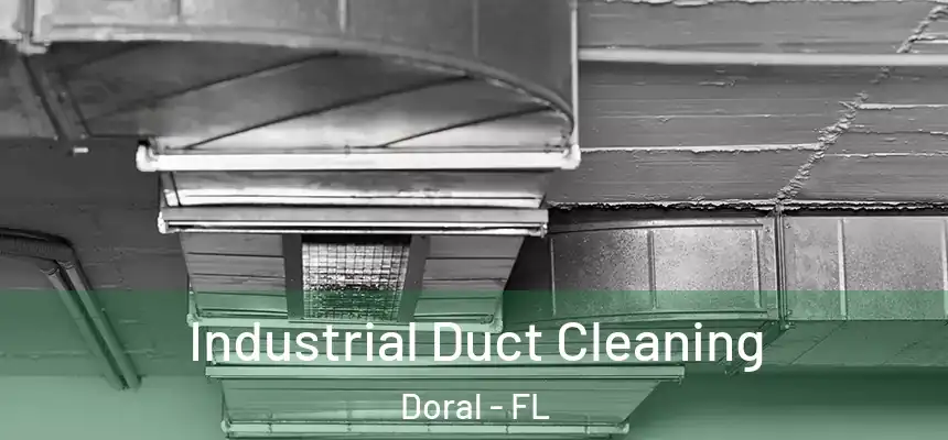  Industrial Duct Cleaning Doral - FL