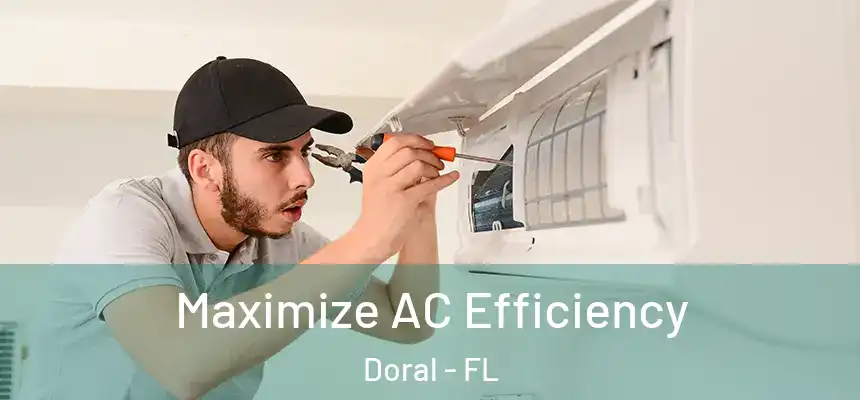  Maximize AC Efficiency Doral - FL