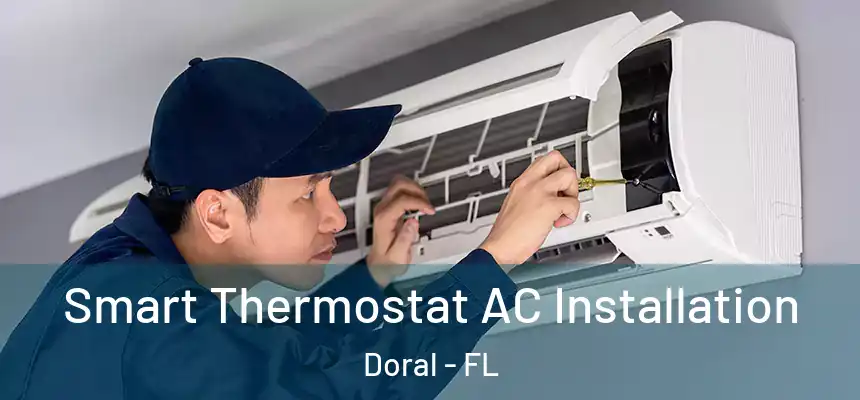  Smart Thermostat AC Installation Doral - FL